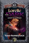 Lorelle of the Dark - Todd Fahnestock - 9781952699504