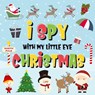 I Spy With My Little Eye - Christmas - Pamparam Kids Books - 9781952772474