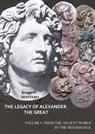 THE LEGACY OF ALEXANDER THE GREAT - JOAQUÍN MONTERO - 9781952799532