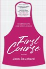 First Course - Jenn Bouchard - 9781952816499