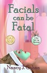 Facials Can Be Fatal - Nancy J Cohen - 9781952886058