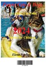 Funny Cats & Dogs Calendar & Book 2024. Stories for Children & Adults - Elena Pankey - 9781952907661