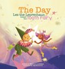 The Day Les the Leprechaun Helped the Tooth Fairy - Maureen Llewellyn - 9781952954955