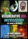 Regenerative Soil Microscopy - Matt Powers - 9781953005052