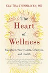 The Heart of Wellness - Kavitha Chinnaiyan - 9781953023001