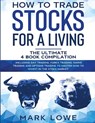 How to Trade Stocks for a Living - Mark Lowe - 9781953036162