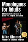 Monologues for Adults - Mike Kimmel - 9781953057075