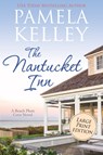 The Nantucket Inn - Pamela M Kelley - 9781953060112