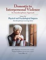 Domestic to Interpersonal Violence: An Interdisciplinary Approach - Jaclyn Rodriquez ; Tamara Jackson ; Laura Albee ; Cordelia Coppleson - 9781953119162