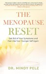 The Menopause Reset - PELZ,  Dr. Mindy - 9781953153753