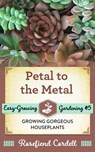 Petal to the Metal - Rosefiend Cordell - 9781953196163