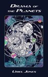 Drama of The Planets - Uriel Jones - 9781953220448