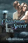 The Christmas Spirit - Lou Aguilar - 9781953271303