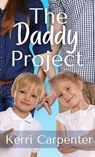 The Daddy Project - Kerri Carpenter - 9781953290274