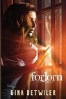 Forlorn - Gina Detwiler - 9781953290311