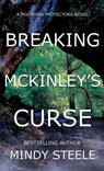 Breaking McKinley’s Curse - Mindy Steele - 9781953290496