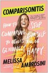 Comparisonitis - Melissa Ambrosini - 9781953295262