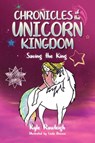 Chronicles of the Unicorn Kingdom - Kyle Rawleigh - 9781953300447
