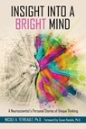 Insight into a Bright Mind - Nicole (Nicole Tetreault) Tetreault - 9781953360038