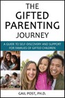 The Gifted Parenting Journey - Gail (Gail Post) Post - 9781953360151