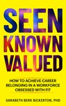 Seen Known Valued - Sarah Berk (Sarah Berk Bickerton) Bickerton - 9781953360441