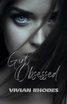 Girl Obsessed - Vivian Rhodes - 9781953434685