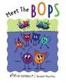 Meet The BOPS - Kendall Mancillas - 9781953445698