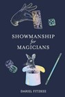 Showmanship for Magicians - Dariel Fitzkee - 9781953450005