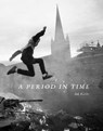A Period in Time - Ed Kashi - 9781953480224