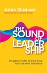 The Sound of Leadership - Jules Glanzer - 9781953495624