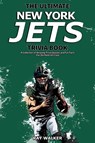 The Ultimate New York Jets Trivia Book - Ray Walker - 9781953563835