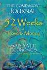 The Companion Journal 52 Weeks of Love & Money - Judith Wright Favor - 9781953616418