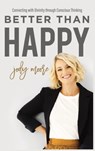 Better Than Happy - Jody Moore - 9781953677082