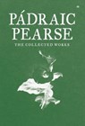 Padraic Pearse - Patrick Pearse ; Padraic Pearse - 9781953730060