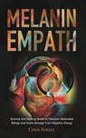 The Melanin Empath - Cindy Sewell - 9781953732446