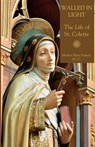 Walled in Light - Mother Mary Francis - 9781953746023