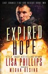 Expired Hope - Lisa Phillips ; Megan Besing - 9781953783448