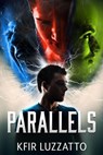 Parallels - Kfir Luzzatto - 9781953864208