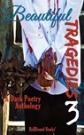 Beautiful Tragedies 3 - Hellbound Books Publishing LLC - 9781953905826