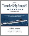 The Turn the Ship Around! Workbook - L. David Marquet ; Andy Worshek ; Jeffrey Leap - 9781953943675