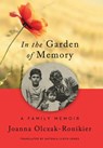 In the Garden of Memory - Joanna Olczak-Ronikier - 9781953943699