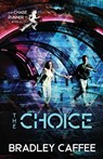 The Choice - Bradley Caffee - 9781953957153