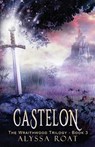 Roat, A: Castelon - Alyssa Roat - 9781953957269