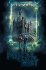 Pixies in the Mist - Rasta Musick - 9781953971166