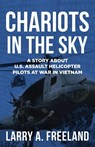 Chariots in the Sky - Larry A Freeland - 9781954000056