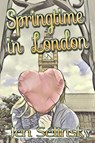 Springtime in London - Jen Selinsky - 9781954004689