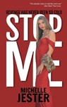 Stop Me - JESTER,  Michelle - 9781954058033