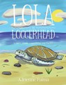 Lola the Loggerhead - Adrienne Palma - 9781954095342