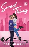 Sweet Thing - Kate Meader - 9781954107687