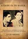 A TRIBUTE TO MAIER - Leah Sherry - 9781954176911